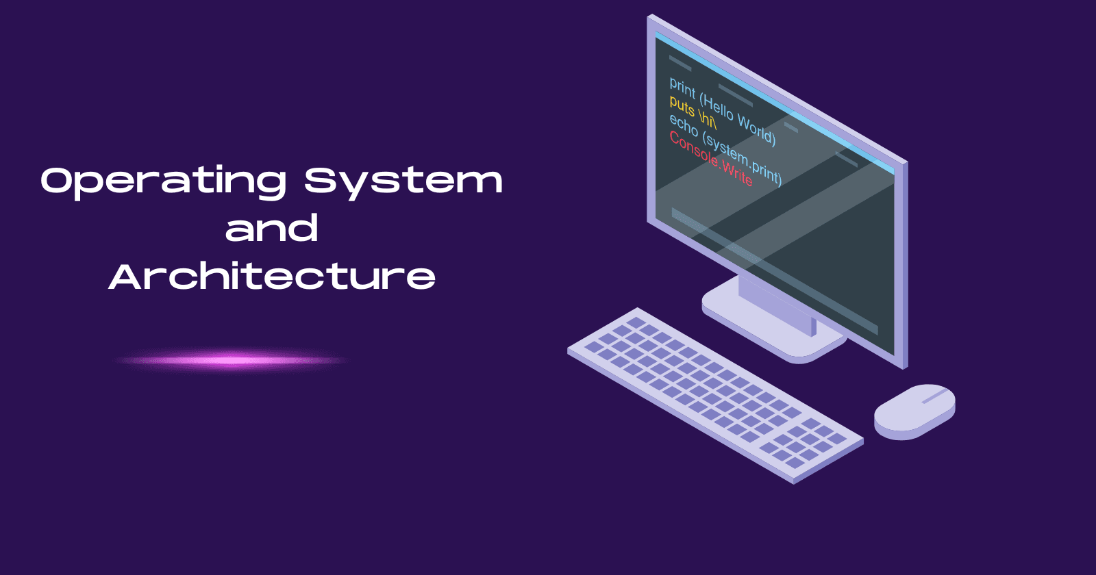 Operating System and its Architecture -Part 4